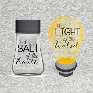 Bible the Salt of the earth the Light of the world T-Shirt